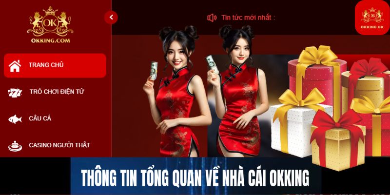 Thông tin tổng quan về nhà cái đổi thưởng Okking