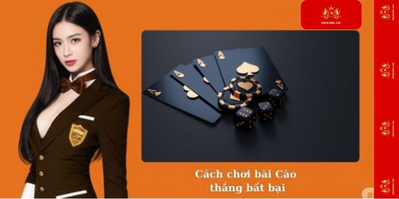 Cách chơi bài Cào thắng bất bại